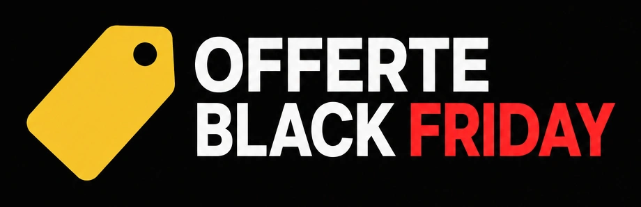 Offerte Black Friday